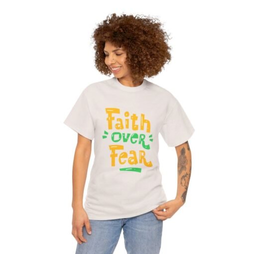 Faith Over Fear Printed Tee - Unisex Heavy Cotton T-Shirt - Casual Wear - Image 93