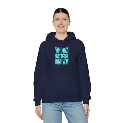 Forgive and Be Forgiven Hoodie - Image 61