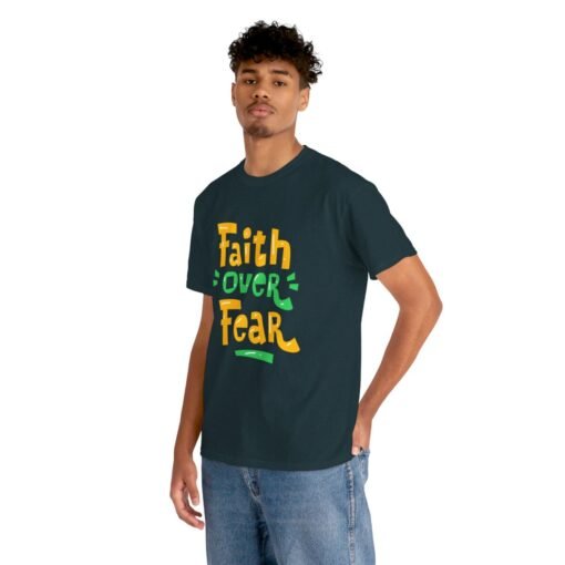 Faith Over Fear Printed Tee - Unisex Heavy Cotton T-Shirt - Casual Wear - Image 204