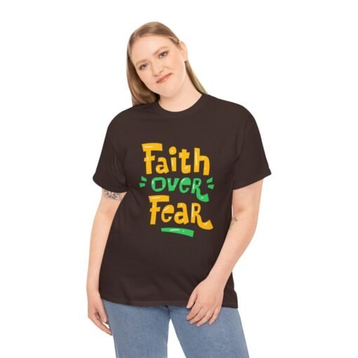 Faith Over Fear Printed Tee - Unisex Heavy Cotton T-Shirt - Casual Wear - Image 121