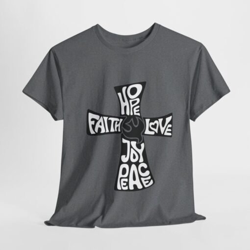 Faith Hope and Love Printed Tee - Unisex Heavy Cotton T-Shirt - Casual Wear - Image 223