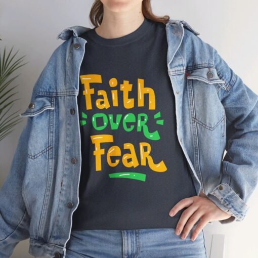 Faith Over Fear Printed Tee - Unisex Heavy Cotton T-Shirt - Casual Wear - Image 217