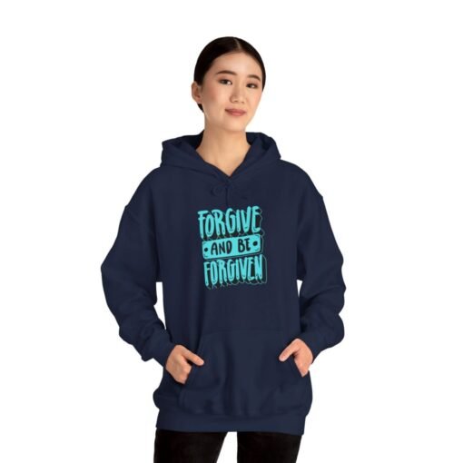 Forgive and Be Forgiven Hoodie - Image 59