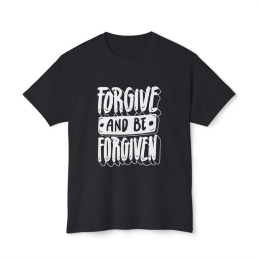 Forgive & Be Forgiven Unisex T-Shirt - Image 8