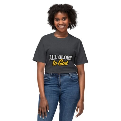 All Glory To God Unisex T-shirt - Image 94