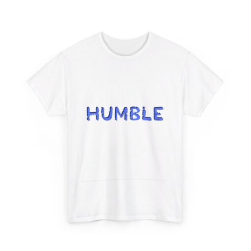 Humble Printed Tee - Unisex Heavy Cotton T-Shirt - Casual Wear - Image 4