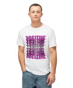 Positive - Unisex T-shirt