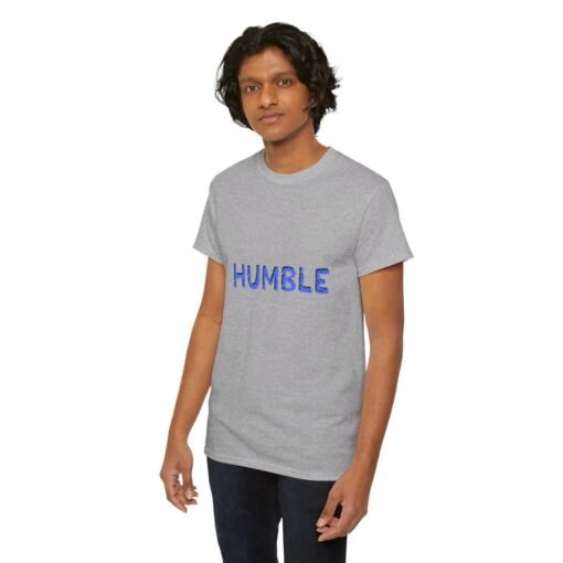 Humble Printed Tee - Unisex Heavy Cotton T-Shirt - Casual Wear - Image 181