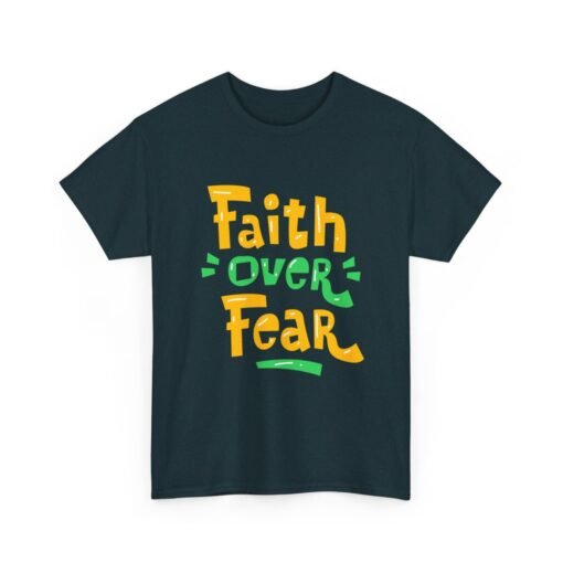 Faith Over Fear Printed Tee - Unisex Heavy Cotton T-Shirt - Casual Wear - Image 193