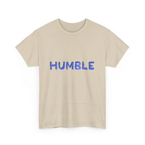 Humble Printed Tee - Unisex Heavy Cotton T-Shirt - Casual Wear - Image 85