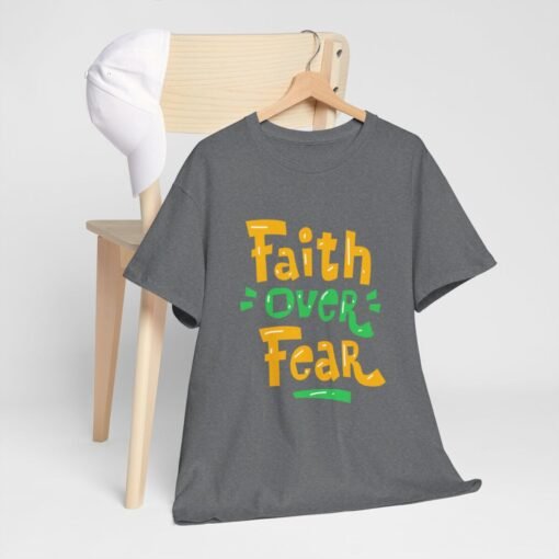 Faith Over Fear Printed Tee - Unisex Heavy Cotton T-Shirt - Casual Wear - Image 144