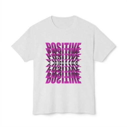 Positive - Unisex T-shirt - Image 8