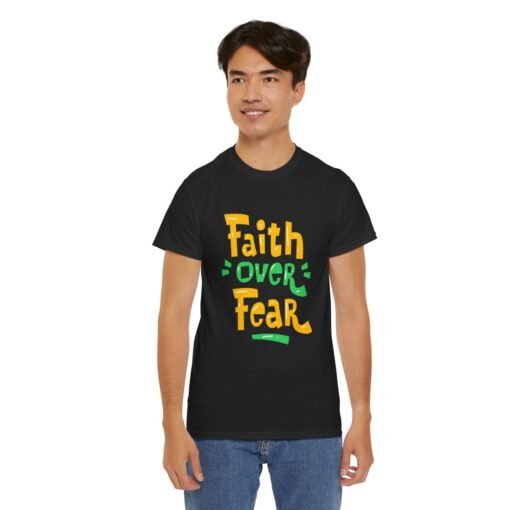 Faith Over Fear Printed Tee - Unisex Heavy Cotton T-Shirt - Casual Wear - Image 76