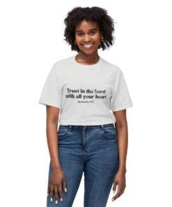 Trust in The Lord Unisex T-shirt