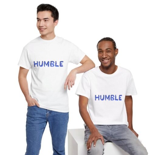 Humble Printed Tee - Unisex Heavy Cotton T-Shirt - Casual Wear - Image 26