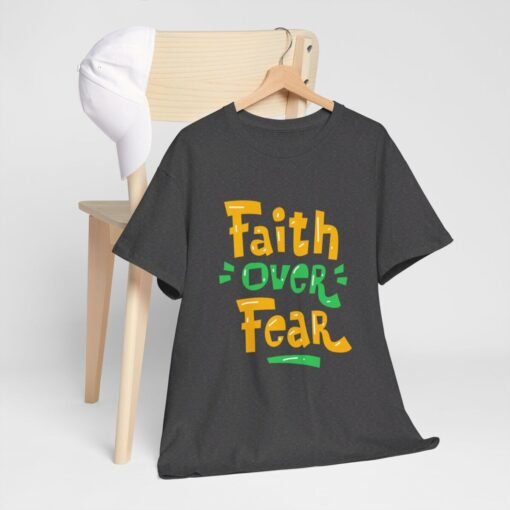 Faith Over Fear Printed Tee - Unisex Heavy Cotton T-Shirt - Casual Wear - Image 171