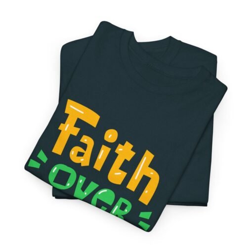 Faith Over Fear Printed Tee - Unisex Heavy Cotton T-Shirt - Casual Wear - Image 195