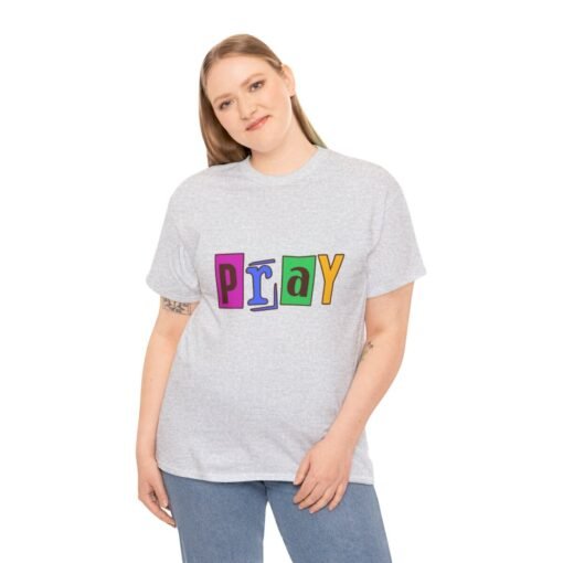 Pray Printed Tee - Unisex Heavy Cotton T-Shirt - Casual Wear - Religious tee - Image 94