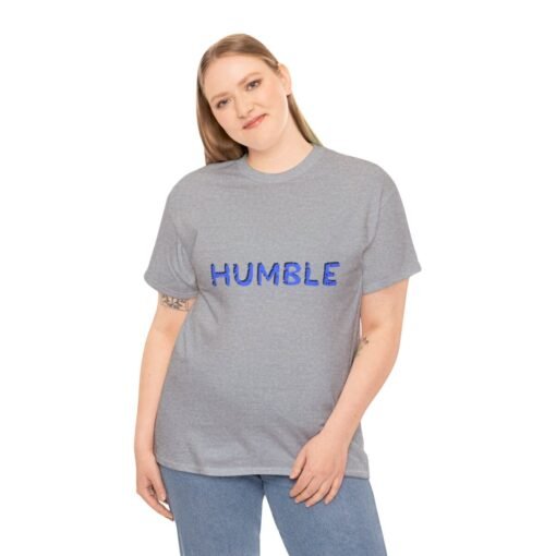 Humble Printed Tee - Unisex Heavy Cotton T-Shirt - Casual Wear - Image 174