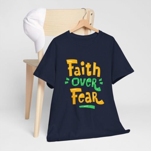 Faith Over Fear Printed Tee - Unisex Heavy Cotton T-Shirt - Casual Wear - Image 9