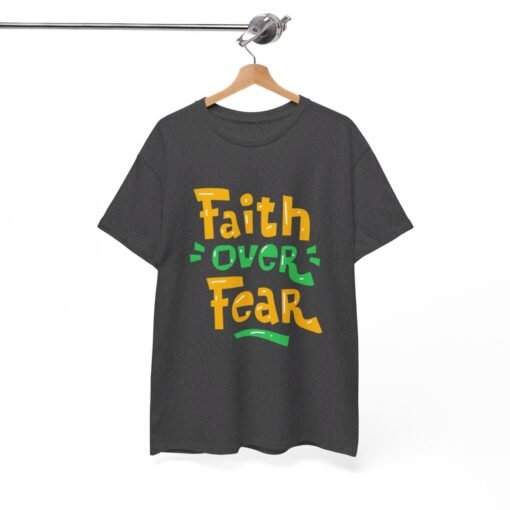 Faith Over Fear Printed Tee - Unisex Heavy Cotton T-Shirt - Casual Wear - Image 170