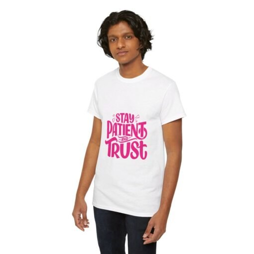 Stay Patient & Trust Christian T-Shirt - Image 20