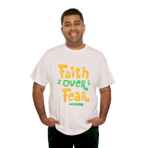 Faith Over Fear Printed Tee - Unisex Heavy Cotton T-Shirt - Casual Wear - Image 99