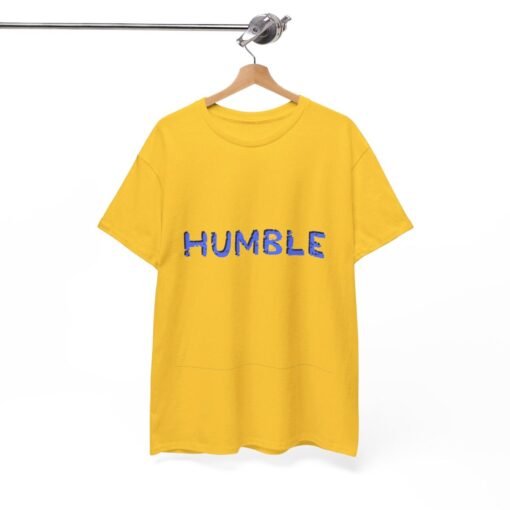 Humble Printed Tee - Unisex Heavy Cotton T-Shirt - Casual Wear - Image 251