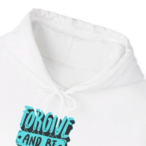 Forgive and Be Forgiven Hoodie - Image 19
