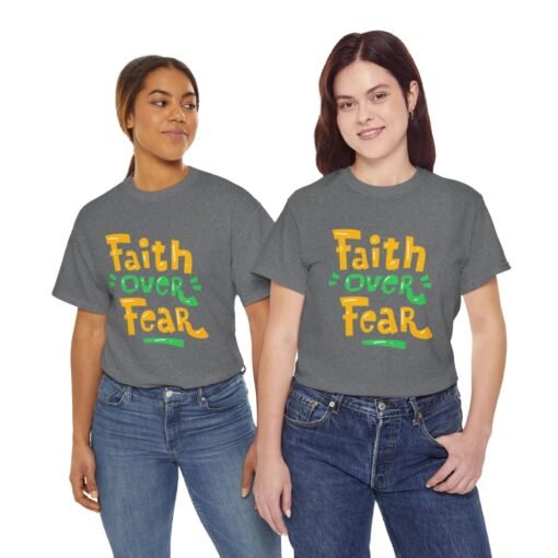 Faith Over Fear Printed Tee - Unisex Heavy Cotton T-Shirt - Casual Wear - Image 160