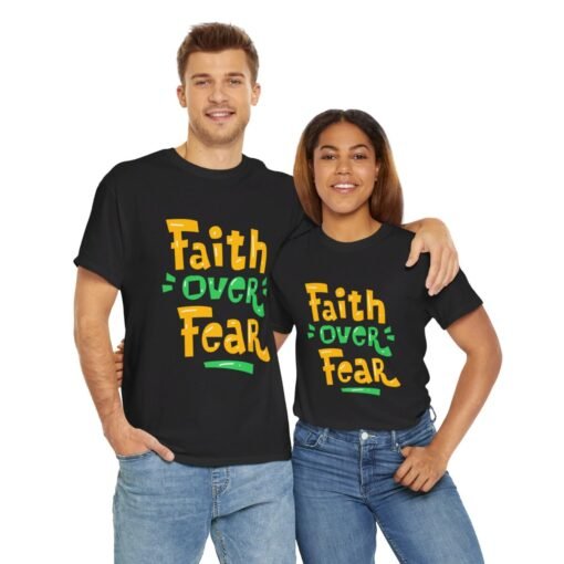 Faith Over Fear Printed Tee - Unisex Heavy Cotton T-Shirt - Casual Wear - Image 78