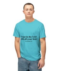 Trust in the Lord - Unisex T-shirt