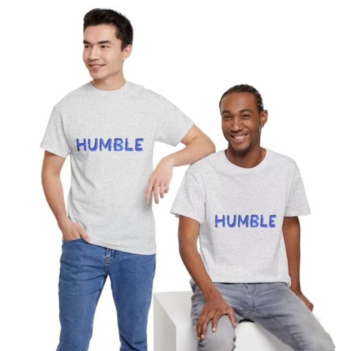 Humble Printed Tee - Unisex Heavy Cotton T-Shirt - Casual Wear - Image 80