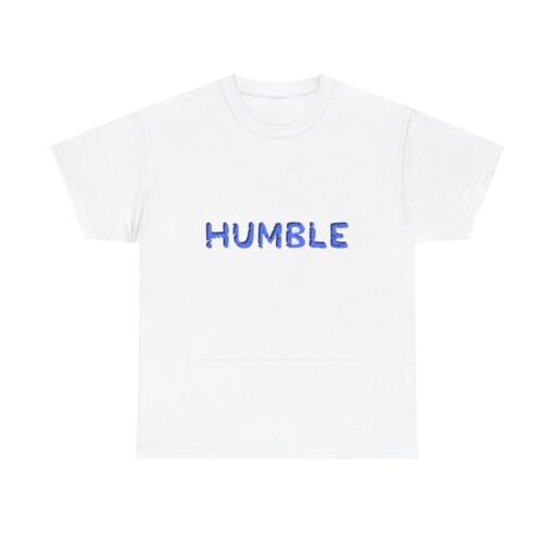 Humble Printed Tee - Unisex Heavy Cotton T-Shirt - Casual Wear - Image 2