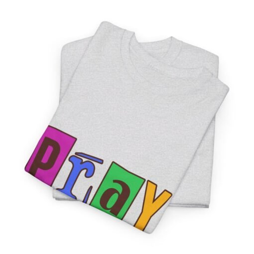 Pray Printed Tee - Unisex Heavy Cotton T-Shirt - Casual Wear - Religious tee - Image 87