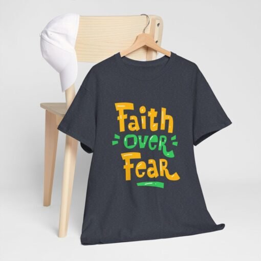 Faith Over Fear Printed Tee - Unisex Heavy Cotton T-Shirt - Casual Wear - Image 225