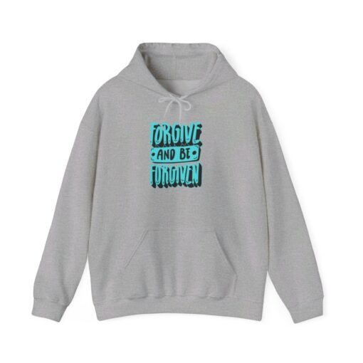 Forgive and Be Forgiven Hoodie - Image 41