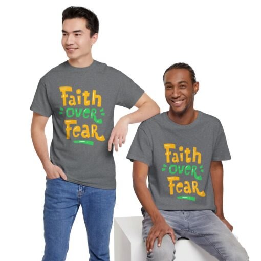 Faith Over Fear Printed Tee - Unisex Heavy Cotton T-Shirt - Casual Wear - Image 161