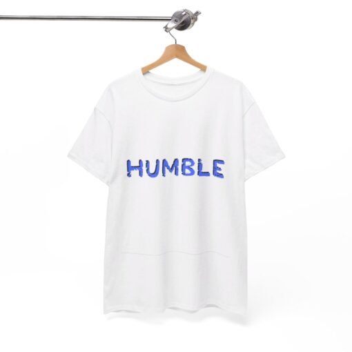 Humble Printed Tee - Unisex Heavy Cotton T-Shirt - Casual Wear - Image 8