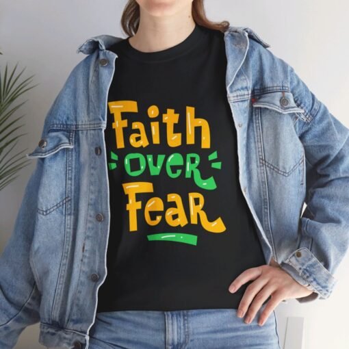 Faith Over Fear Printed Tee - Unisex Heavy Cotton T-Shirt - Casual Wear - Image 55