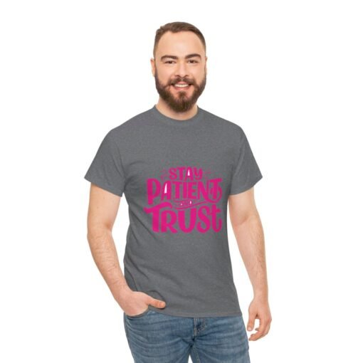 Stay Patient & Trust Christian T-Shirt - Image 230