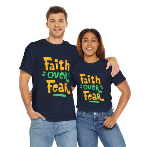 Faith Over Fear Printed Tee - Unisex Heavy Cotton T-Shirt - Casual Wear - Image 24