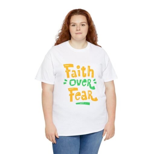 Faith Over Fear Printed Tee - Unisex Heavy Cotton T-Shirt - Casual Wear - Image 43