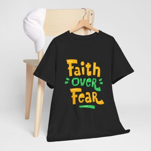 Faith Over Fear Printed Tee - Unisex Heavy Cotton T-Shirt - Casual Wear - Image 63