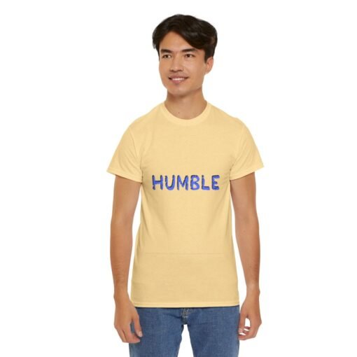 Humble Printed Tee - Unisex Heavy Cotton T-Shirt - Casual Wear - Image 156