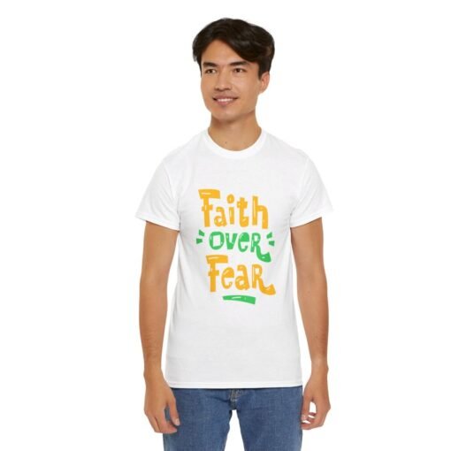 Faith Over Fear Printed Tee - Unisex Heavy Cotton T-Shirt - Casual Wear - Image 49