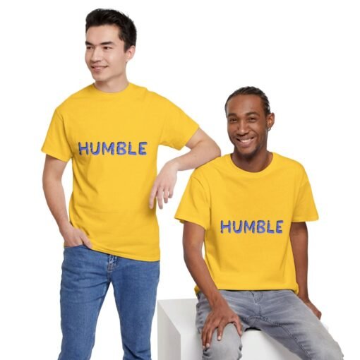 Humble Printed Tee - Unisex Heavy Cotton T-Shirt - Casual Wear - Image 269