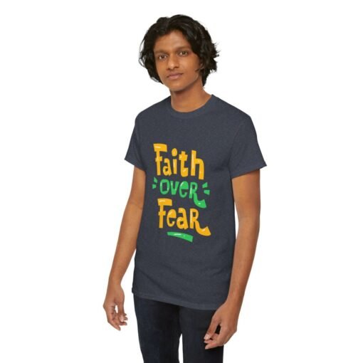 Faith Over Fear Printed Tee - Unisex Heavy Cotton T-Shirt - Casual Wear - Image 236