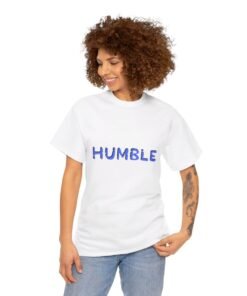 Humble Printed Tee - Unisex Heavy Cotton T-Shirt - Casual Wear