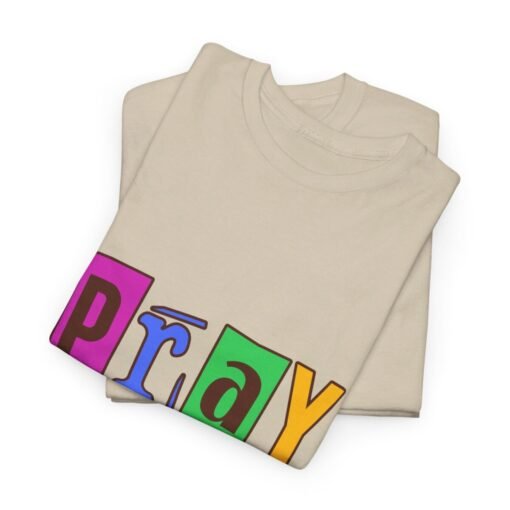 Pray Printed Tee - Unisex Heavy Cotton T-Shirt - Casual Wear - Religious tee - Image 114